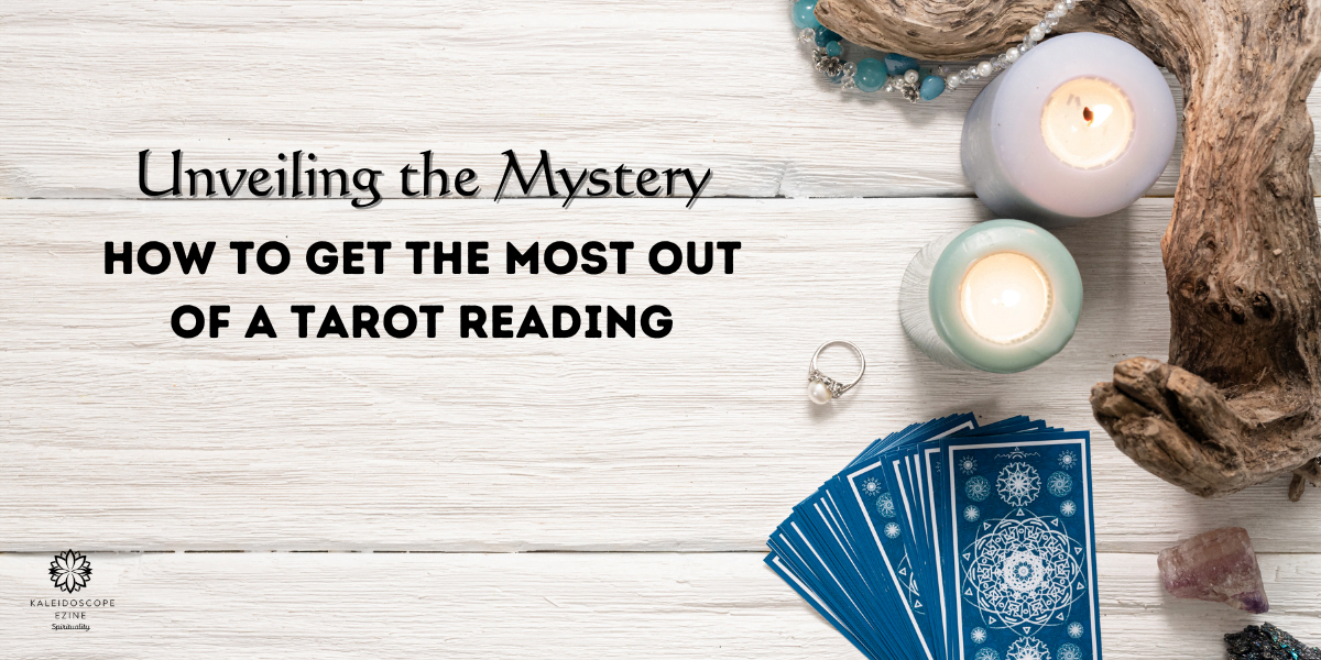 How to get the most out of a Tarot Reading