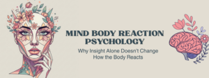 Mind-Body Reaction Psychology